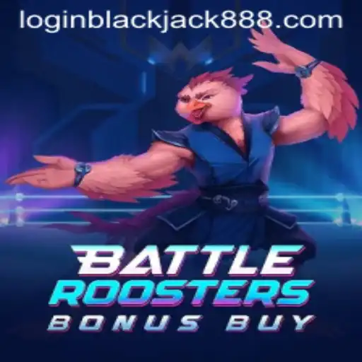 BattleRoostersBonusBuy: A Thrilling Game with Blackjack888 Elements